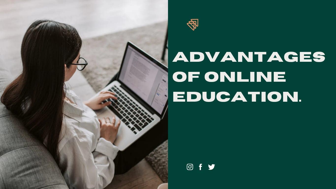 Advantages of Online Education